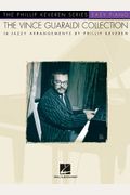 The Vince Guaraldi Collection: Arr. Phillip Keveren the Phillip Keveren Series Easy Piano