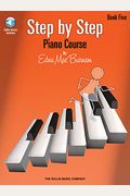 Step by Step Piano Course - Book 5 (Bk/Audio) [With CD (Audio)]