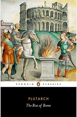 The Rise Of Rome The Rise Of Rome