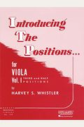 Introducing The Positions For Viola: Volume 1 - Third And Half Positions