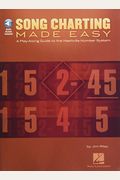 Song Charting Made Easy: A Play-Along Guide To The Nashville Number System [With Mp3]