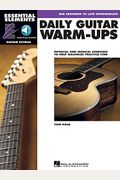 Daily Guitar Warm-Ups: Physical and Musical Exercises to Help Maximize Practice Time