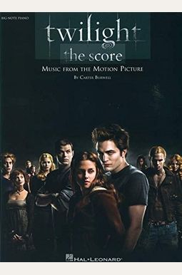 Twilight: The Score: Music From The Motion Picture Twilight: The Score: Music From The Motion Picture