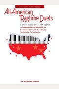 All-American Ragtime Duets: 1 Piano, 4 Hands/Early Intermediate Level