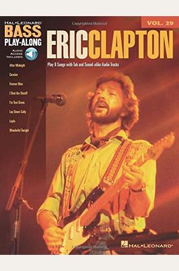 Buy Eric Clapton: Bass Play-Along Volume 29 Book By: Eric Clapton