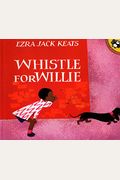 WHISTLE FOR WILLIE (PAPERBACK) 1977 PUFFIN (Picture Puffins)