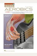 Bass Aerobics Book/Online Audio [With Cd (Audio)]