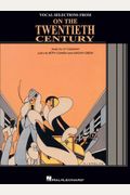 On The Twentieth Century: Vocal Selections