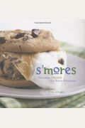 S'mores: Gourmet Treats For Every Occasion