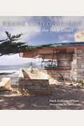 Frank Lloyd Wright On The West Coast