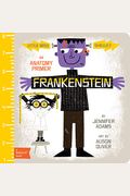 Frankenstein: A BabylitÂ® Anatomy Primer