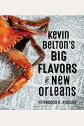 Kevin Belton's Big Flavors Of New Orleans