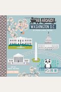 All Aboard! Washington Dc: A Capitol Primer