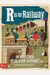 R Is for Railway: An Industrial Revoluti: An Industrial Revolution Alphabet