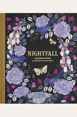 Nightfall Coloring Book: Originally Published In Sweden As Skymningstimman Nightfall Coloring Book: Originally Published In Sweden As Skymningstimman