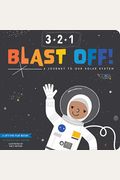 3-2-1 Blast Off!: A Journey To Our Solar System