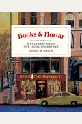 Books & Mortar: A Celebration Of The Local Bookstore
