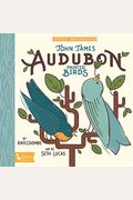 Little Naturalists: John James Audubon Painted Birds