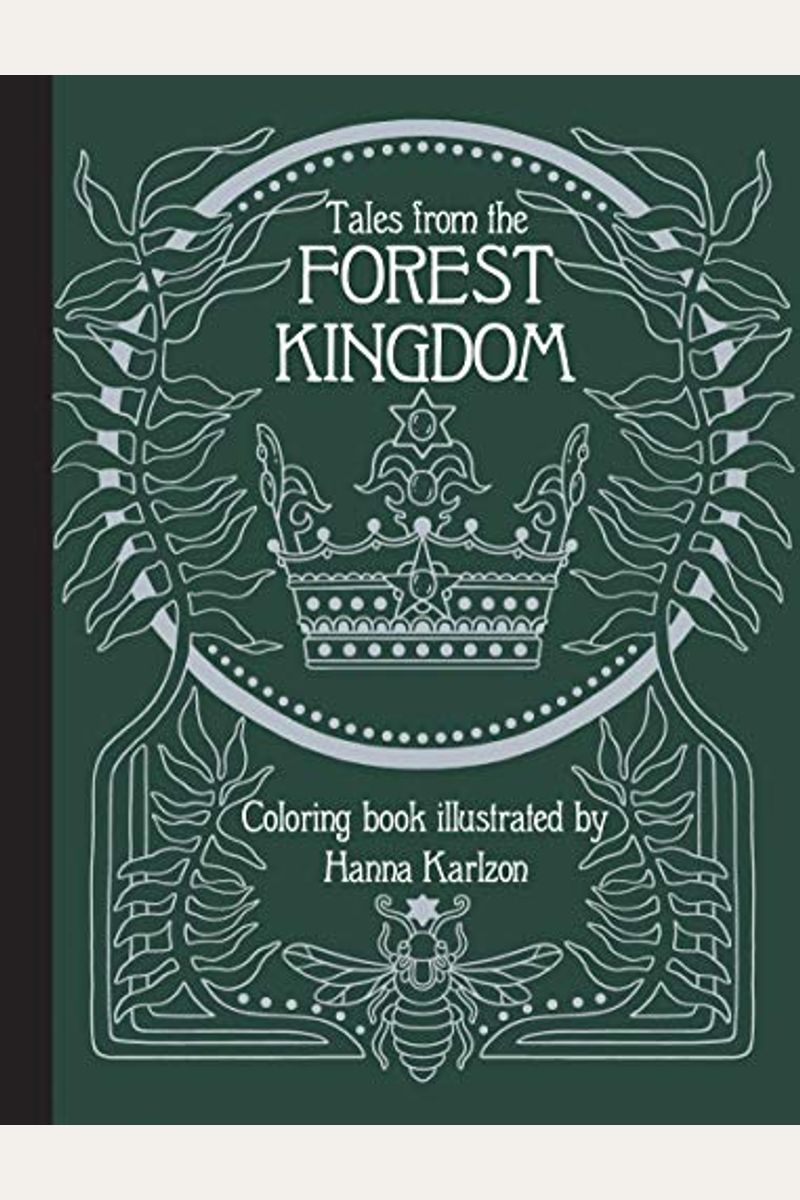 Tales From The Forest Kingdom Coloring Book