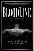 Bloodline: You Spend Enough Time In Hell You Get The Feeling You Belong (Large Print 16pt)