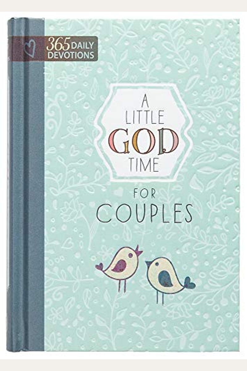 A Little God Time For Couples: 365 Daily Devotions
