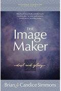The Image Maker: Dust and Glory