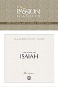 Tpt The Book Of Isaiah: 12-Lesson Study Guide