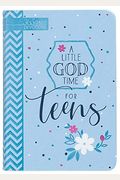 A Little God Time For Teens (Gift Edition): 365 Daily Devotions