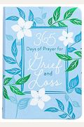 365 Days Of Prayer For Grief And Loss