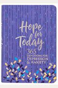 Hope For Today: 365 Devotions For Depression & Anxiety