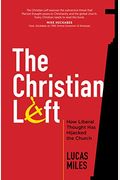 The Christian Left: How Liberal Thought Has Hijacked The Church