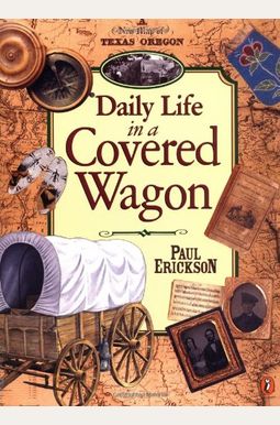 Daily Life In A Covered Wagon Daily Life In A Covered Wagon
