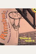 Rimshots: Basketball Pix, Rolls, And Rhythms