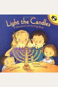 Light the Candles: A Hanukkah Lift-the-Flap Book