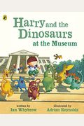 Harry And The Dinosaurs At The Museum