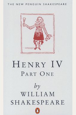 Henry Iv, Part I Henry Iv, Part I