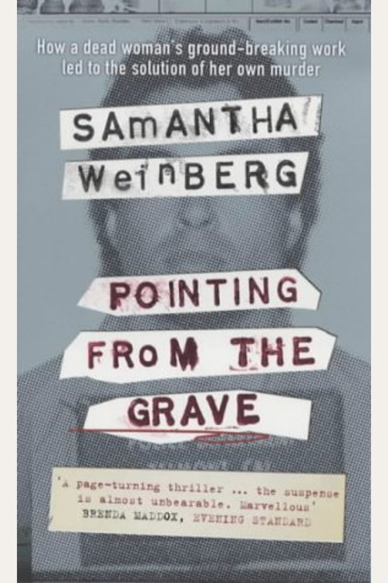 Pointing From The Grave: A True Story Of Murder And Dna