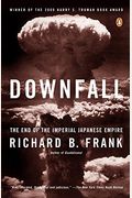 Downfall: The End Of The Imperial Japanese Empire