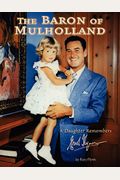 The Baron Of Mulholland: A Daughter Remembers Errol Flynn