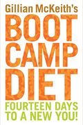 Gillian Mckeiths Boot Camp Diet: The Easy Way