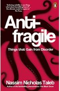 Antifragile: Things That Gain From Disorder (Incerto)