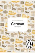 The Penguin German Phrasebook: Fourth Edition