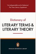 The Penguin Dictionary Of Literary Terms And Literary Theory