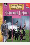 Leveled Texts For Classic Fiction: Historical Fiction [With Cdrom]