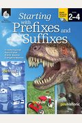 Starting With Prefixes And Suffixes [With Cdrom]
