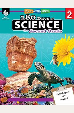 180 Days Of Science For Second Grade: Practice, Assess, Diagnose 180 Days Of Science For Second Grade: Practice, Assess, Diagnose