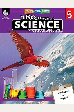 180 Days Of Science For Fifth Grade: Practice, Assess, Diagnose 180 Days Of Science For Fifth Grade: Practice, Assess, Diagnose