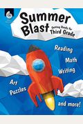 Summer Blast: Getting Ready For Third Grade