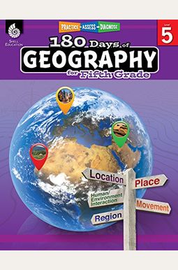 180 Days Of Geography For Fifth Grade: Practice, Assess, Diagnose 180 Days Of Geography For Fifth Grade: Practice, Assess, Diagnose