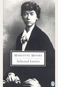 Selected Letters Of Marianne Moore